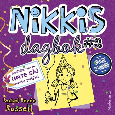 Rachel Renée Russell - Nikkis dagbok #2: Berättelser om en (INTE SÅ) populär partytjej, Ljudbok