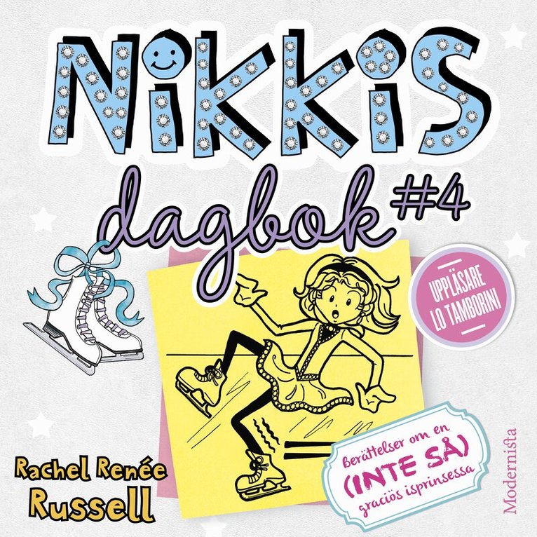 Rachel Renée Russell - Nikkis dagbok #4: Berättelser om en (INTE SÅ) graciös isprinsessa, Ljudbok