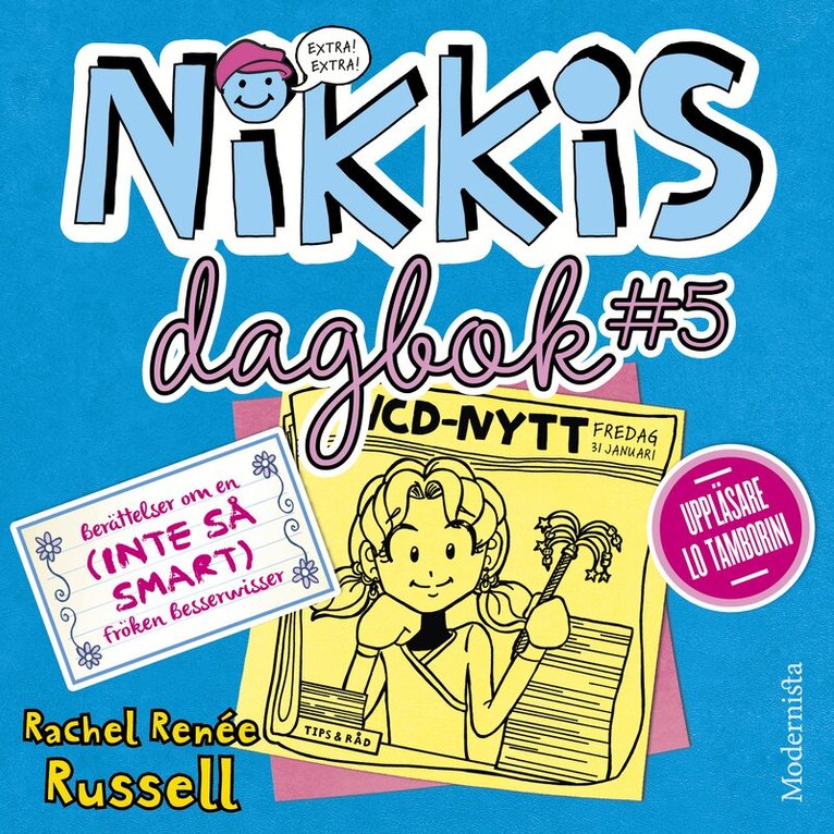 Rachel Renée Russell - Nikkis dagbok #5: Berättelser om en (INTE SÅ SMART) Fröken Besserwisser, Ljudbok