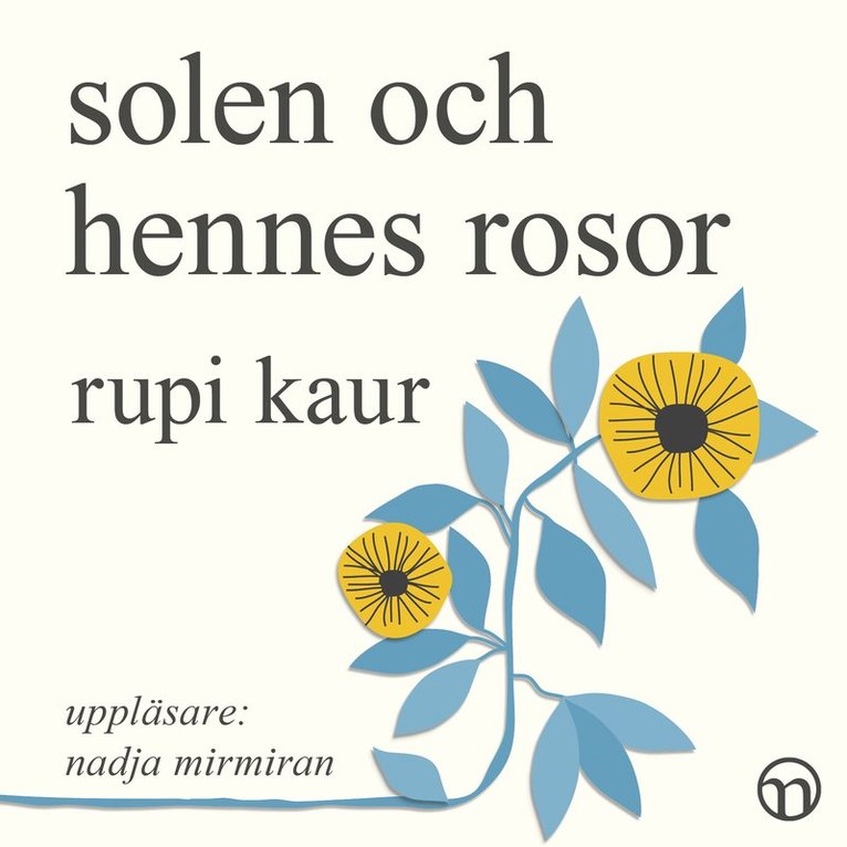 Rupi Kaur - Solen och hennes rosor, Ljudbok