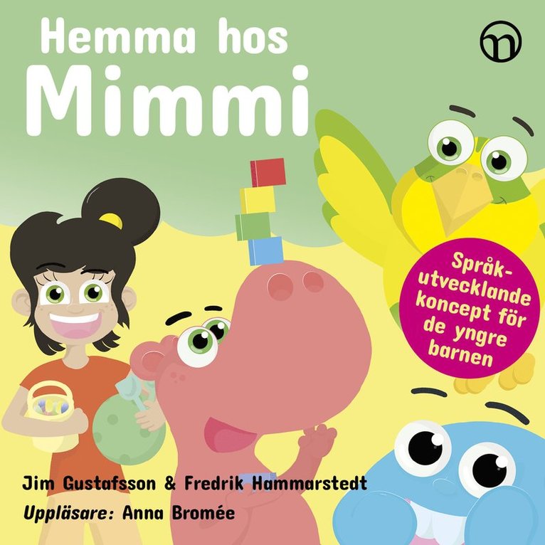 Fredrik Hammarstedt, Jim Gustafsson - Hemma hos Mimmi, Ljudbok