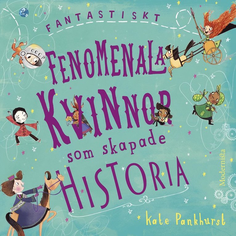 Kate Pankhurst - Fantastiskt fenomenala kvinnor som skapade historia, Ljudbok