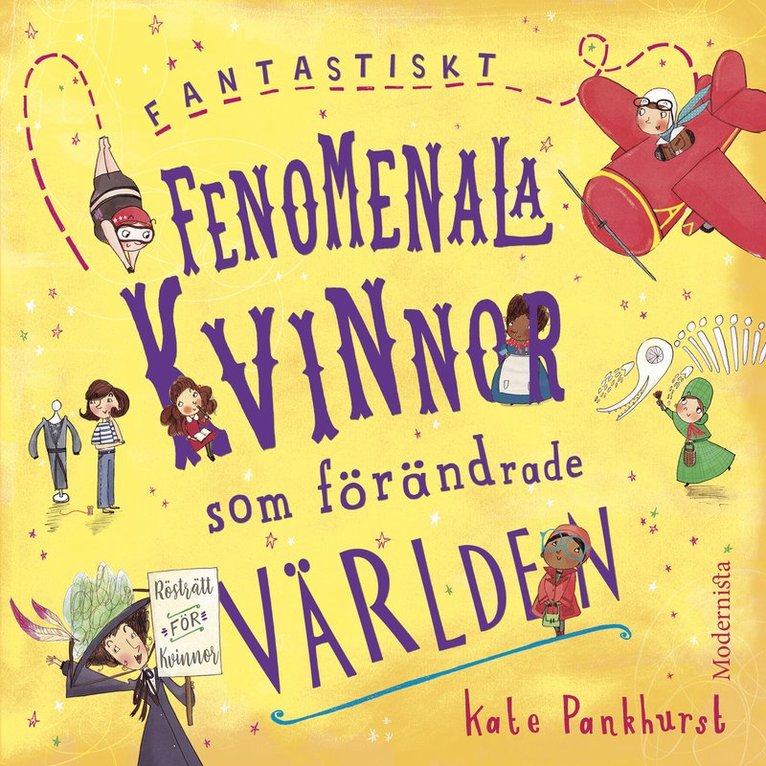 Kate Pankhurst - Fantastiskt fenomenala kvinnor som förändrade världen, Ljudbok