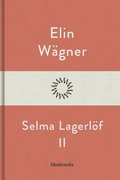 Selma Lagerlf II