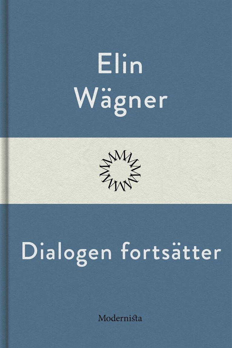 Elin Wägner - Dialogen fortsätter, E-bok