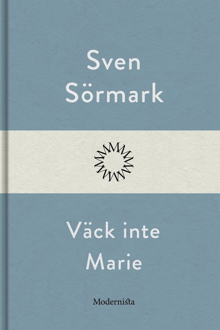 Sven Sörmark - Väck inte Marie, E-bok