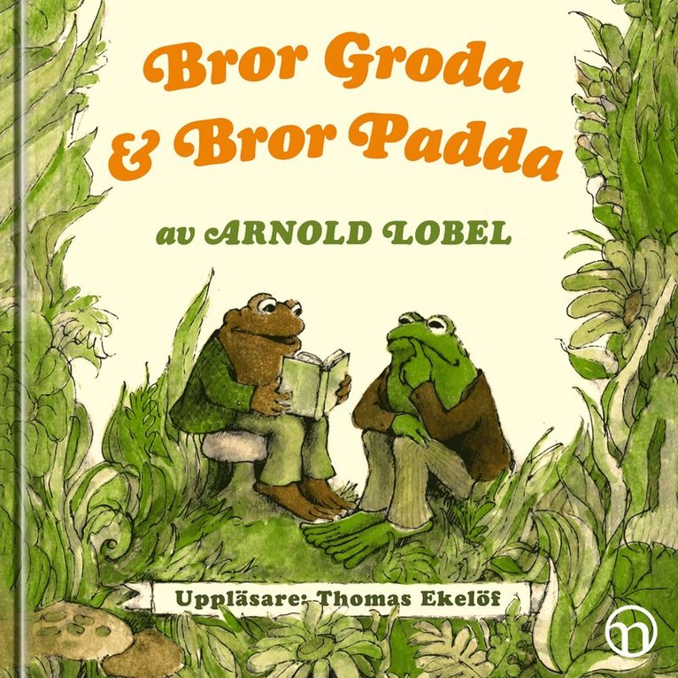 Arnold Lobel - Bror Groda och Bror Padda, Ljudbok