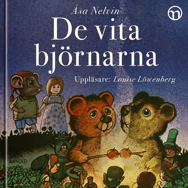 Åsa Nelvin - De vita björnarna, Ljudbok