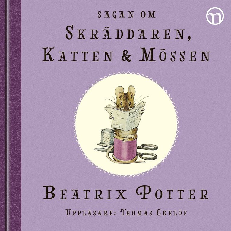 Beatrix Potter - Sagan om skräddaren, katten och mössen, Ljudbok