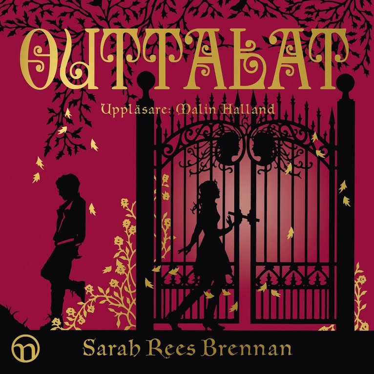 Sarah Rees Brennan - Outtalat, Ljudbok