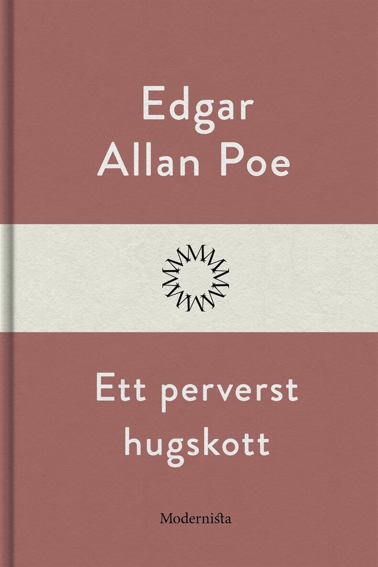 Edgar Allan Poe - Ett perverst hugskott, E-bok