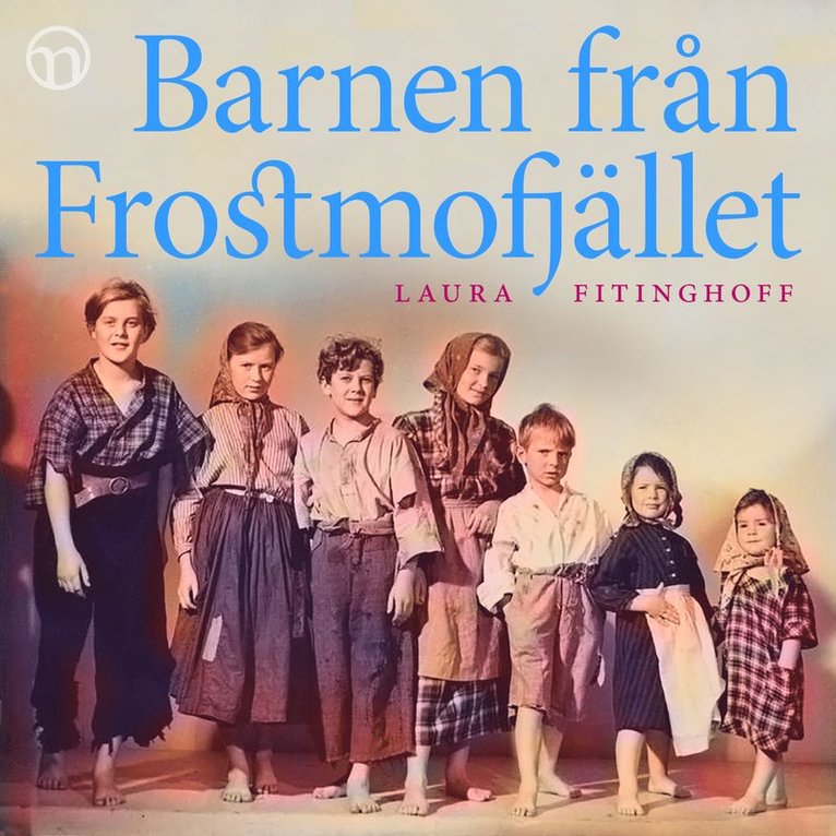 Laura Fitinghoff - Barnen från Frostmofjället, Ljudbok
