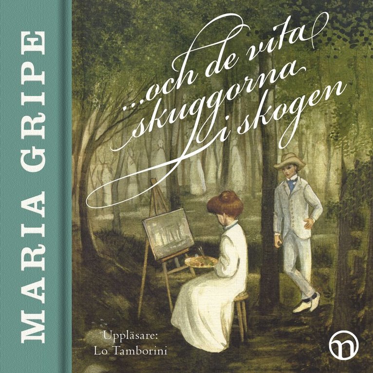 Maria Gripe - ...och de vita skuggorna i skogen, Ljudbok