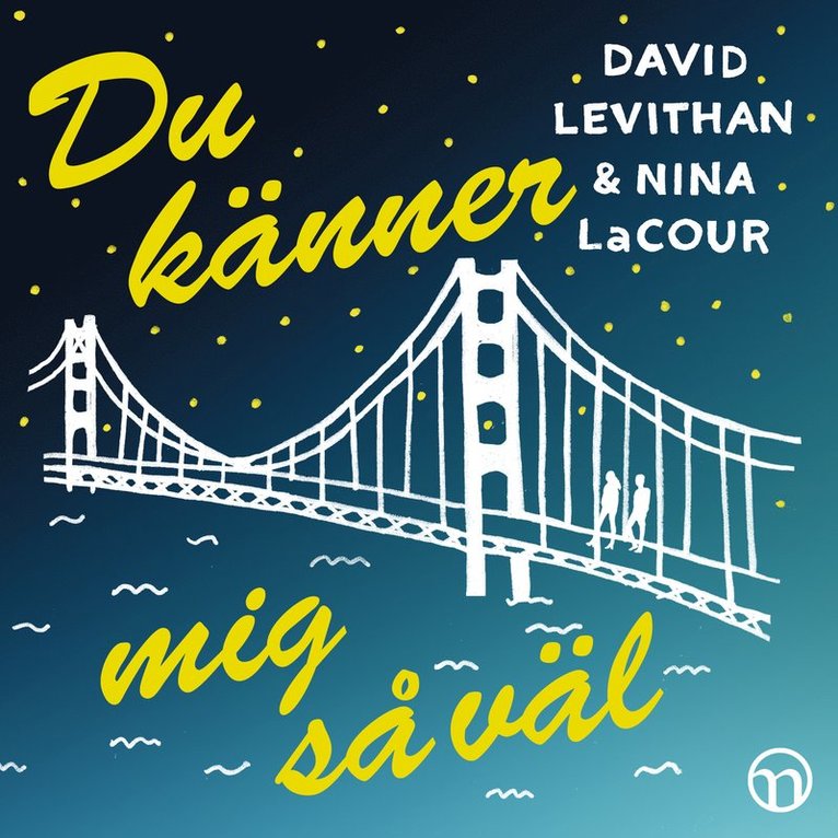 David Levithan, Nina LaCour - Du känner mig så väl, Ljudbok