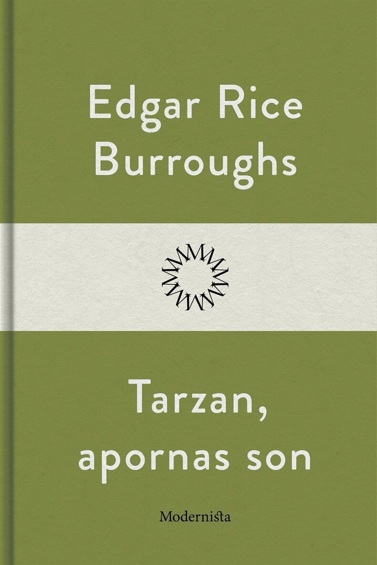Edgar Rice Burroughs - Tarzan, apornas son, E-bok