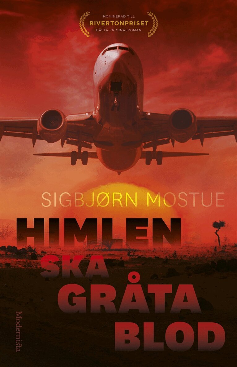 Sigbjörn Mostue - Himlen ska gråta blod, E-bok