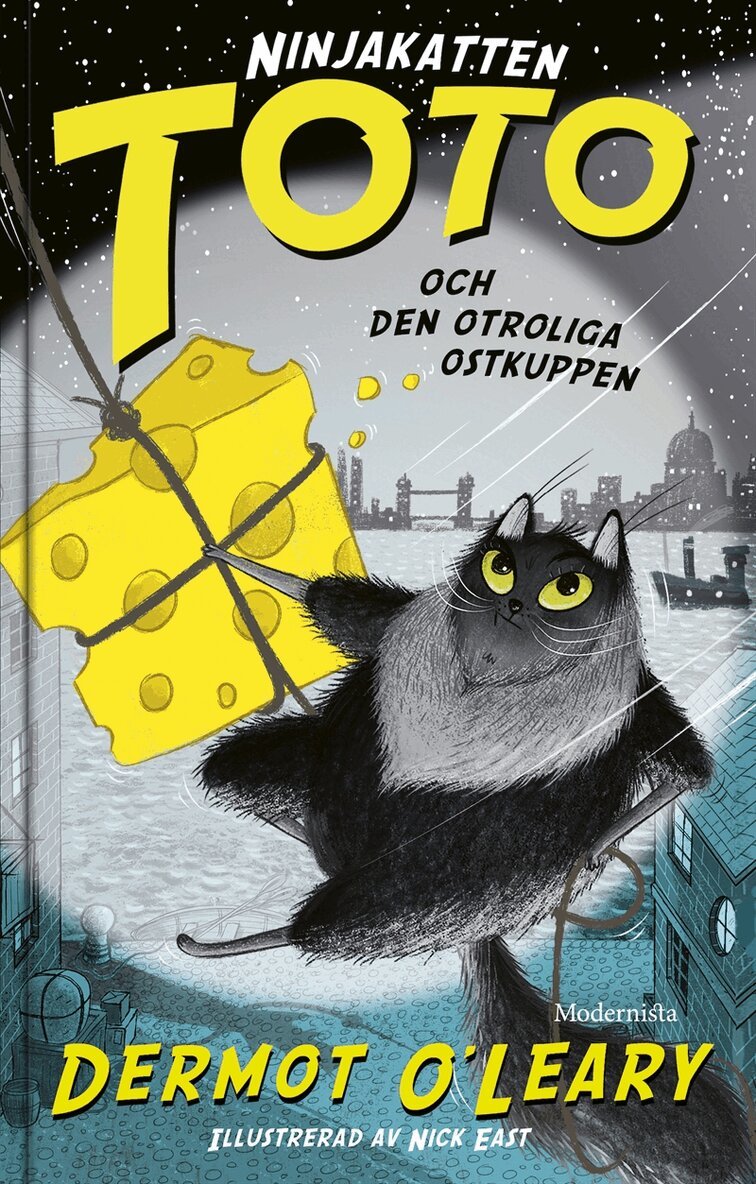 Dermot O’Leary - Ninjakatten Toto och den otroliga ostkuppen, E-bok
