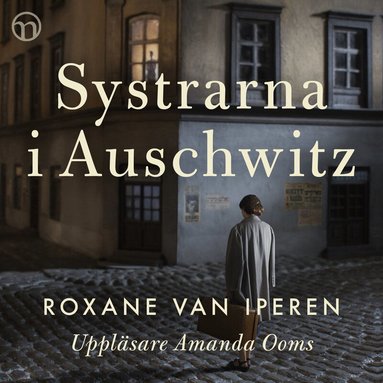 Roxane van Iperen - Systrarna i Auschwitz, Ljudbok