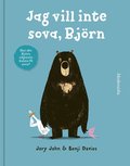 Jag vill inte sova, Bjrn