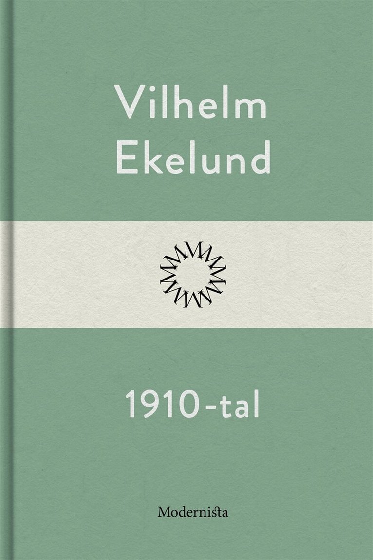 Vilhelm Ekelund - 1910-tal, E-bok