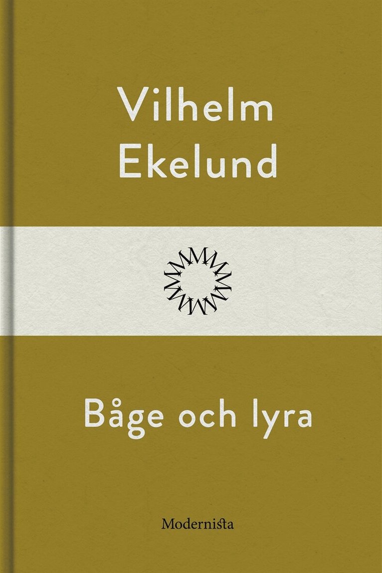 Vilhelm Ekelund - Båge och lyra, E-bok