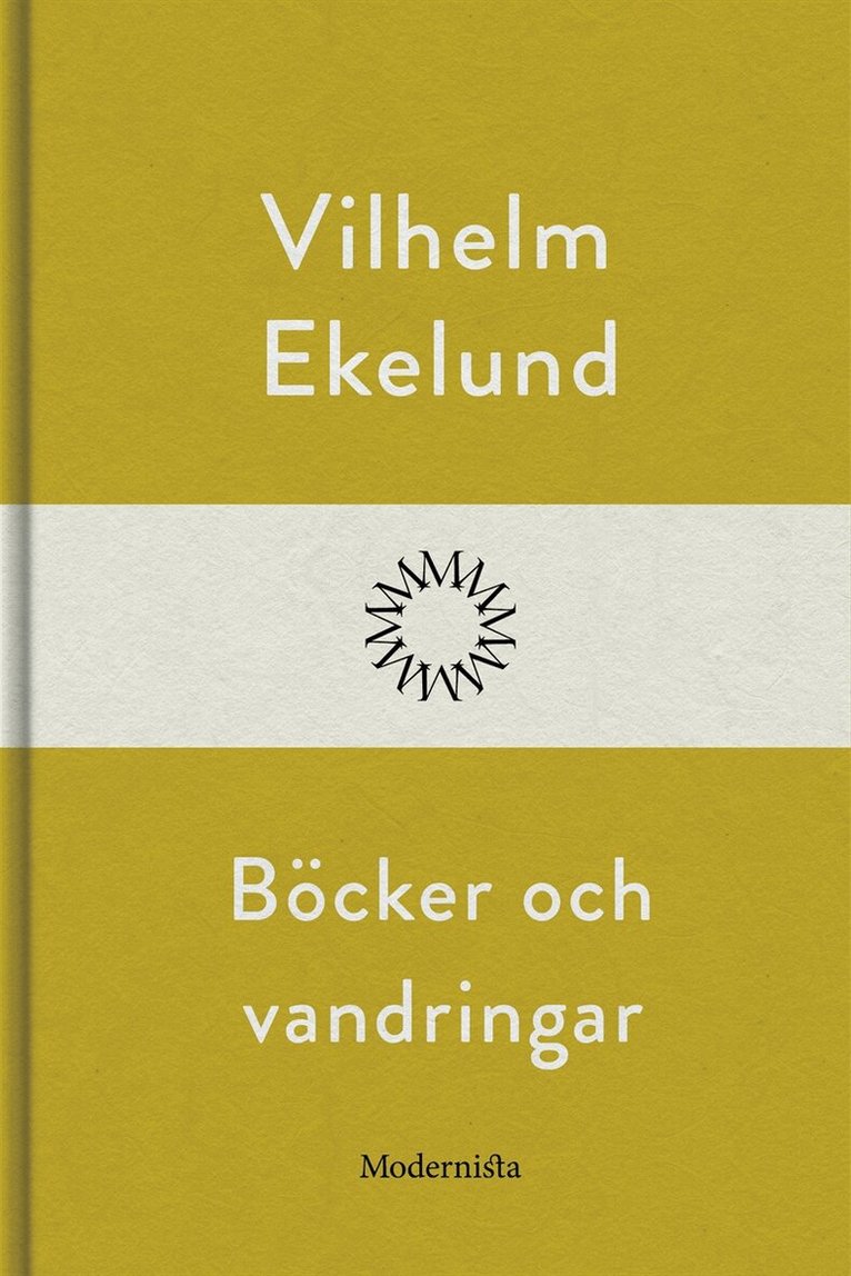 Vilhelm Ekelund - Böcker och vandringar, E-bok