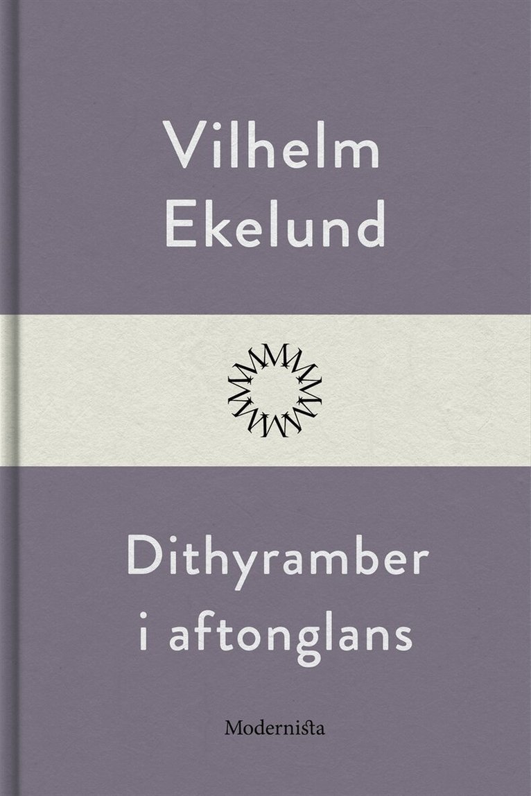 Vilhelm Ekelund - Dithyramber i aftonglans, E-bok