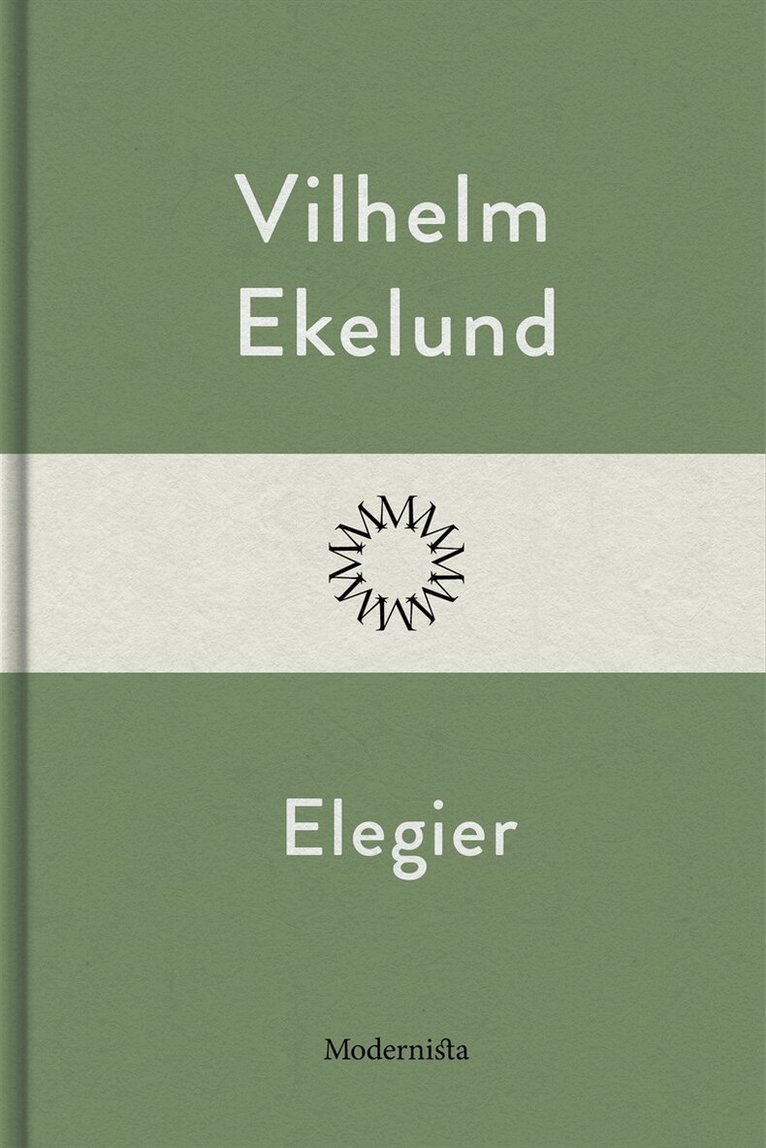Vilhelm Ekelund - Elegier, E-bok