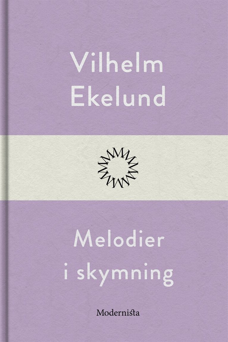 Vilhelm Ekelund - Melodier i skymning, E-bok
