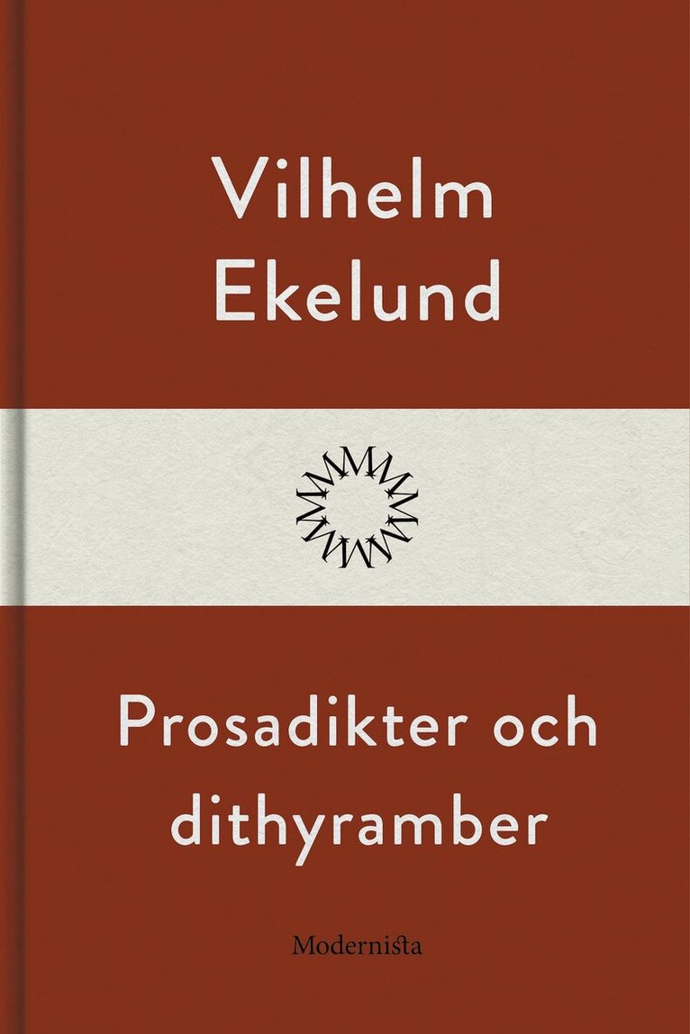 Vilhelm Ekelund - Prosadikter och dithyramber, E-bok