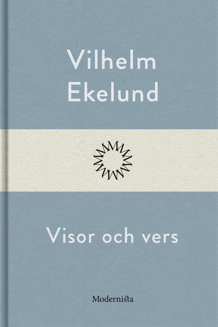 Vilhelm Ekelund - Visor och vers, E-bok
