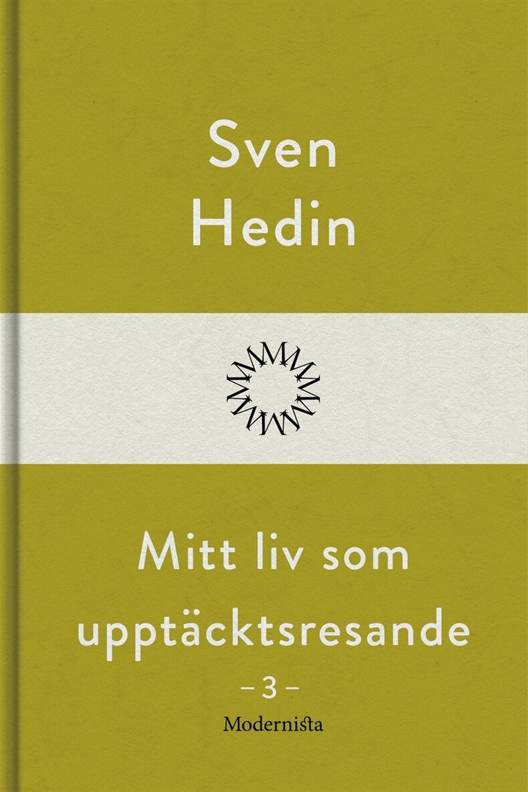 Sven Hedin - Mitt liv som upptäcktsresande, 3, E-bok