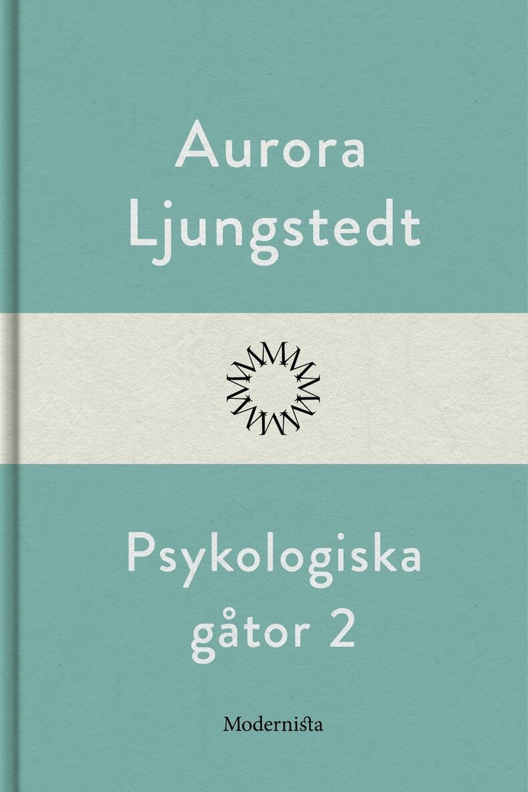 Aurora Ljungstedt - Psykologiska gåtor 2, E-bok