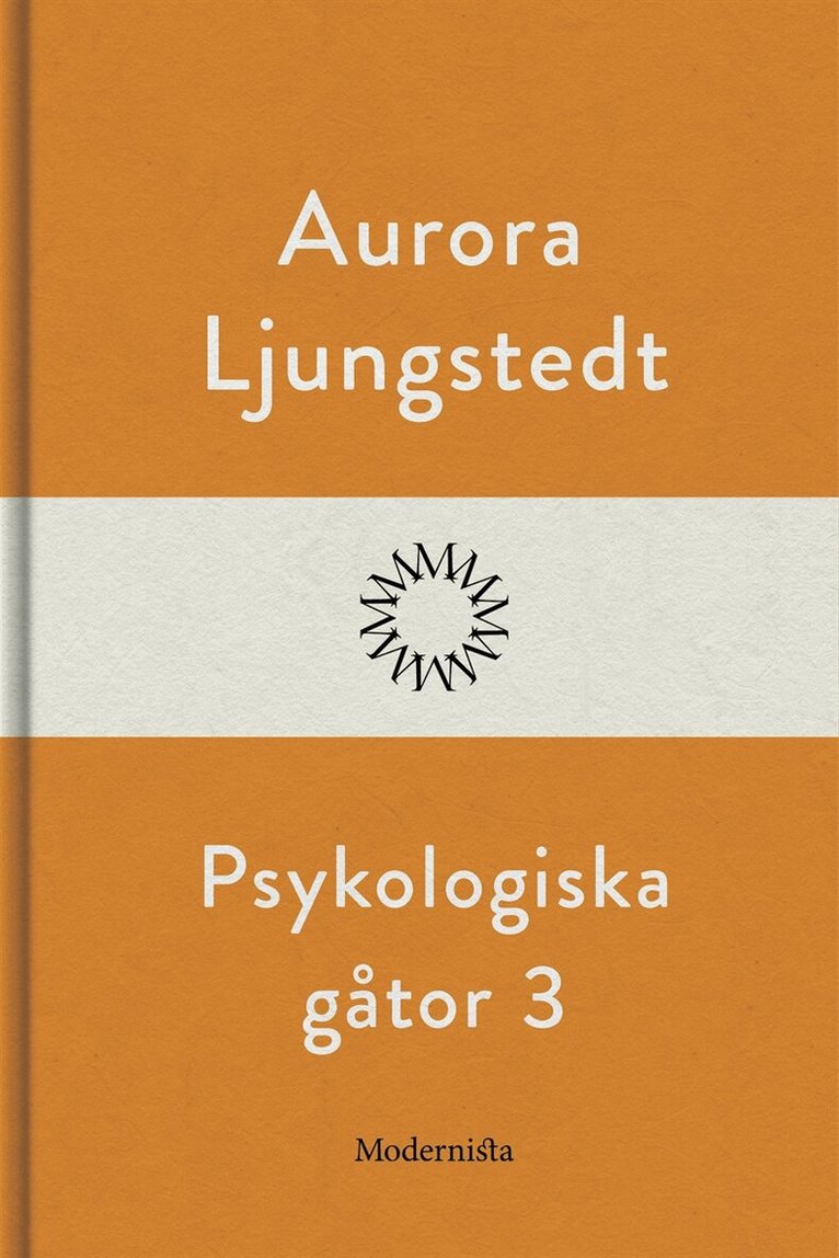 Aurora Ljungstedt - Psykologiska gåtor 3, E-bok