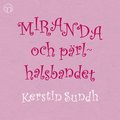 Miranda och prlhalsbandet