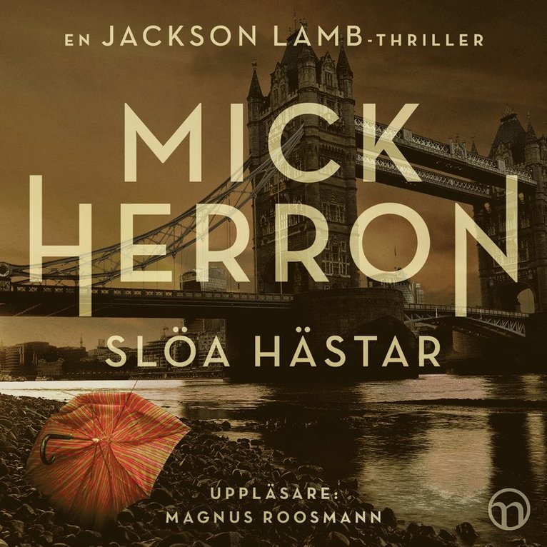 Mick Herron - Slöa hästar, Ljudbok