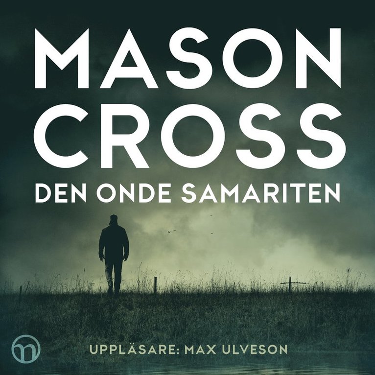 Mason Cross - Den onde samariten, Ljudbok
