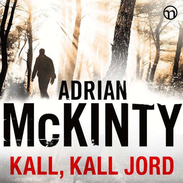 Adrian McKinty - Kall, kall jord, Ljudbok