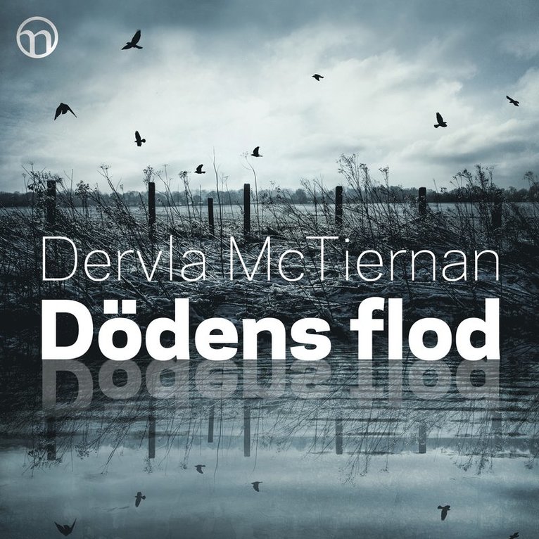 Dervla McTiernan - Dödens flod, Ljudbok