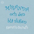 Miranda och den bl� sk�len