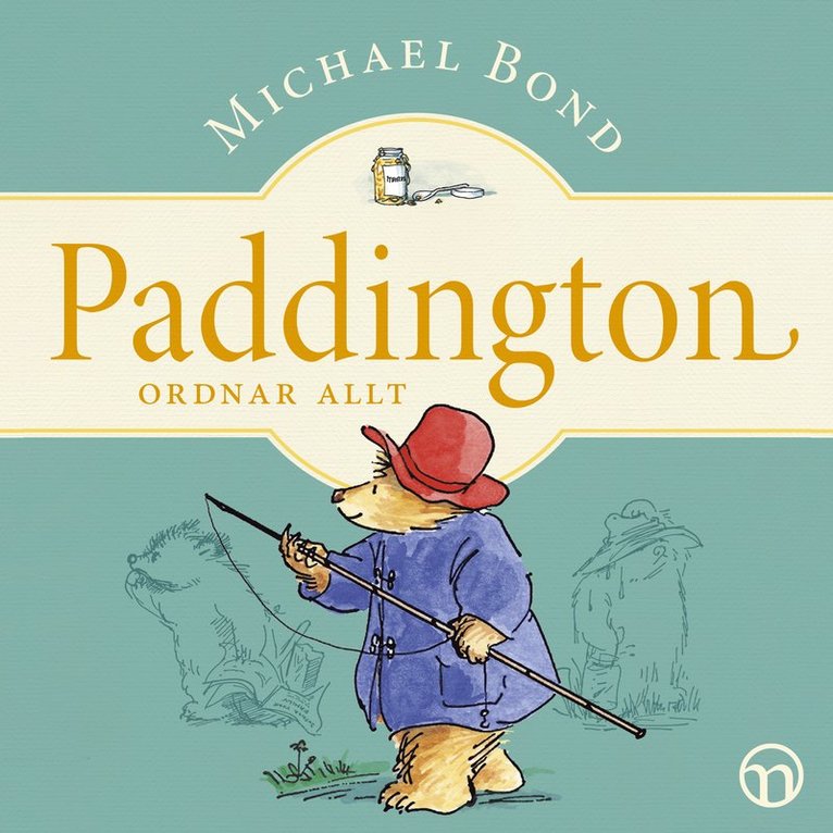 Michael Bond - Paddington ordnar allt, Ljudbok