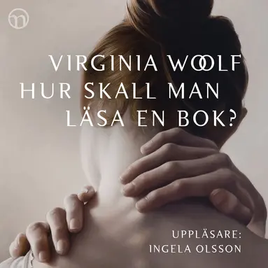 Virginia Woolf - Hur skall man läsa en bok?, Ljudbok