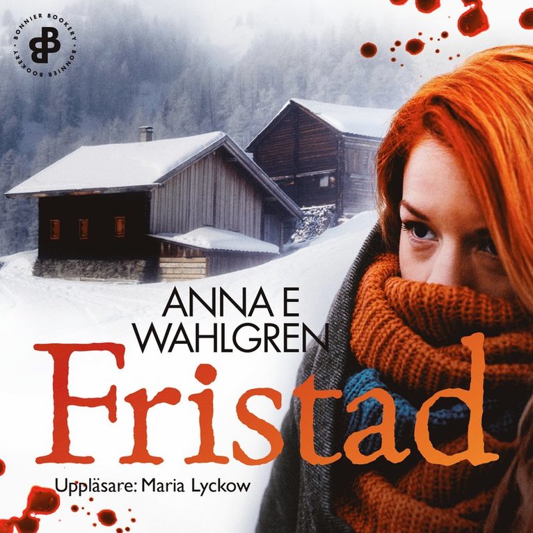 Anna E. Wahlgren - Fristad, Ljudbok