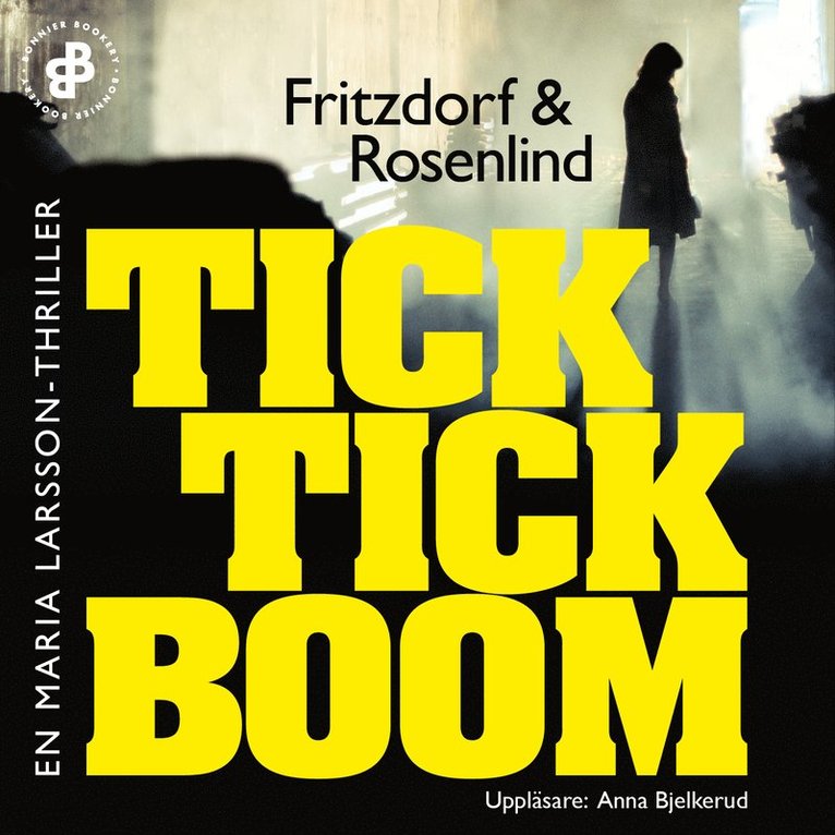 Lotta Fritzdorf, Johan Rosenlind - Tick tick boom, Ljudbok