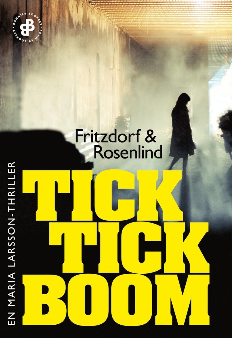 Lotta Fritzdorf, Johan Rosenlind - Tick tick boom, E-bok