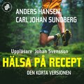 Hlsa p recept. Den korta versionen