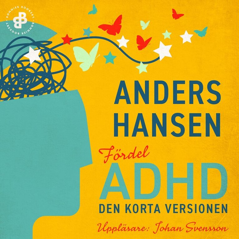 Anders Hansen - Fördel ADHD. Den korta versionen, Ljudbok
