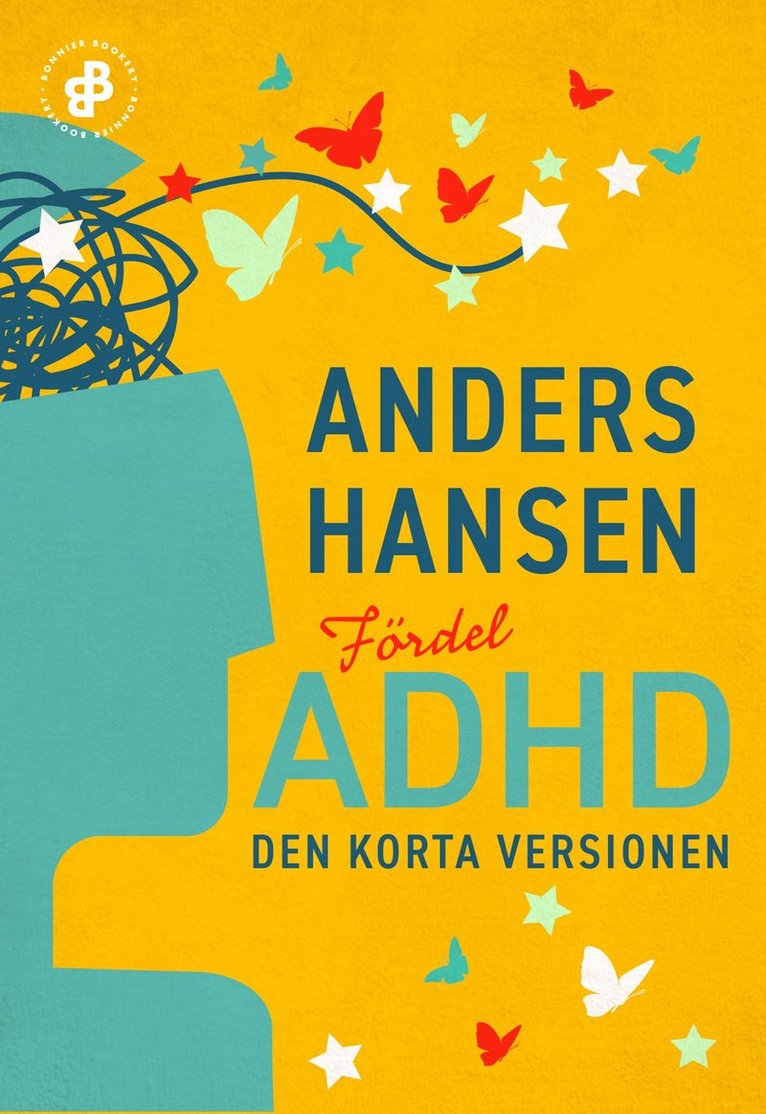 Anders Hansen - Fördel ADHD. Den korta versionen, E-bok
