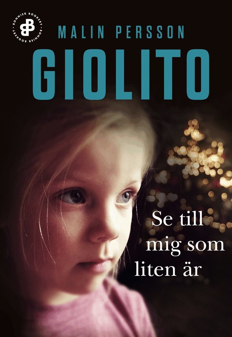 Malin Persson Giolito - Se till mig som liten är, E-bok