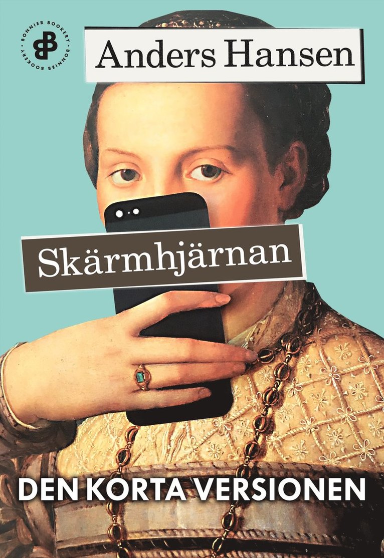 Anders Hansen - Skärmhjärnan. Den korta versionen, E-bok